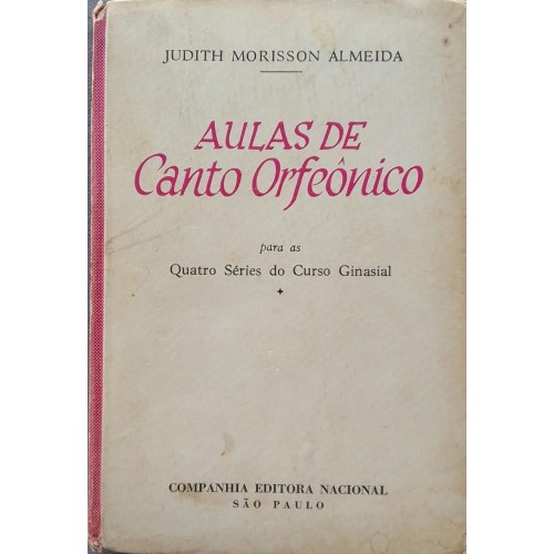 AULAS DE CANTO ORFEÔNICO JUDITH MORISSON ALMEIDA