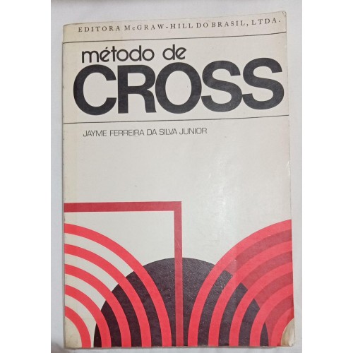  MÉTODO DE CROSS/JAYME FERREIRA DA SILVA JUNIOR