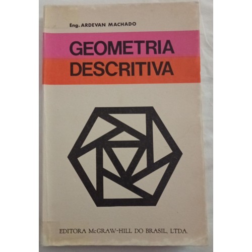 GEOMETRIA DESCRITIVA/ENG ARDEVAN MACHADO 