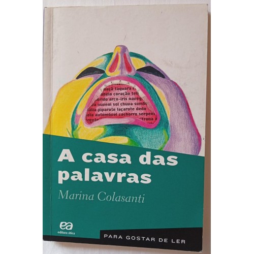 A CASA DAS PALAVRAS/MARINA COLASANTI 
