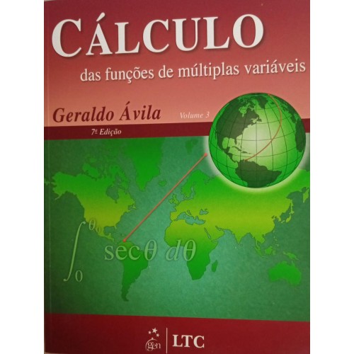 CALCULO DAS FUNÇÕES DE MÚLTIPLAS VARIÁVEIS/ GERALDO ÁVILA