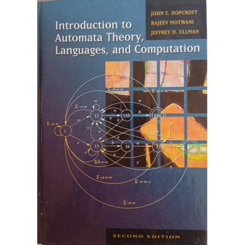 INTRODUCTION TO AUTOMATA THEORY LANGUAGES AND COMPUTATION/JOHN E.HOPCROFT/RAJEEV MOTWANI ...