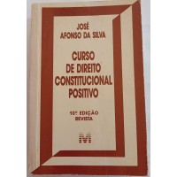 CURSO DE DIREITO CONSTITUCIONAL POSITIVO/JOSE AFONSO DA SILVA