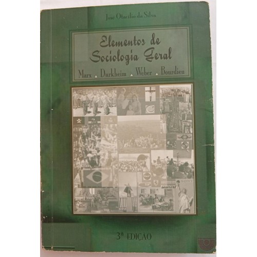 ELEMENTOS DE SOCIOLOGIA GERAL/JOSÉ OTACILIO DA SILVA 