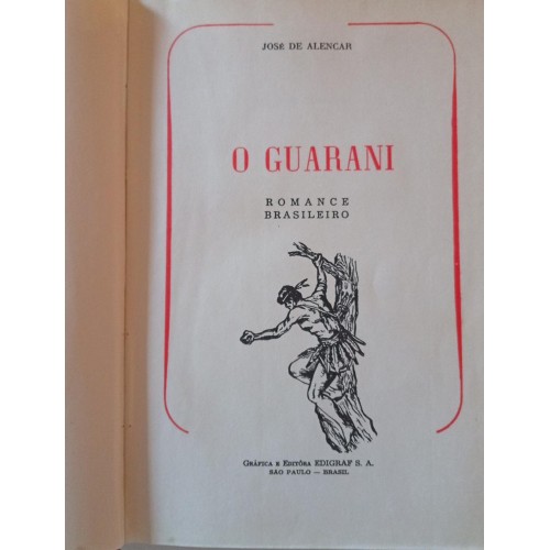 O GUARANI/JOSÉ DE ALENCAR