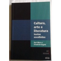 CULTURA,ARTE E LITERATURA/KARL MARX E FRIEDRICH ENGELS