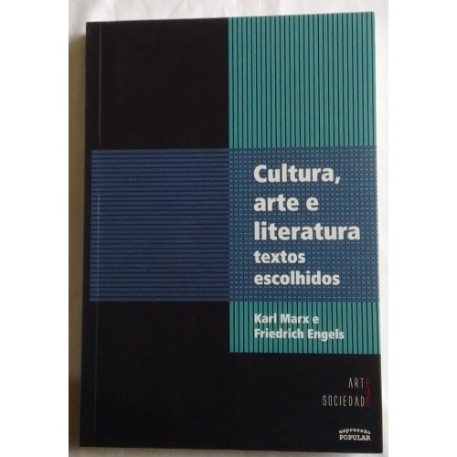 CULTURA,ARTE E LITERATURA/KARL MARX E FRIEDRICH ENGELS