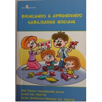 BRINCANDO E APRENDENDO HABILIDADES SOCIAIS/ANA PAULA /ADEMIR DEL PRETTE/ZILDA APARECIDA... BRINCANDO E APRENDENDO HABILIDADES SOCIAIS/ANA PAULA /ADEMIR DEL PRETTE/ZILDA APARECIDA...
