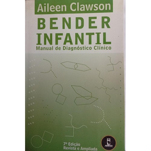 BENDER INFANTIL MANUAL DE DIAGNOSTICO CLINICO/AILEEN CLAWSON