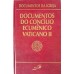 DOCUMENTOS DO CONCÍLIO ECUMÊNICO VATICANO II 1962-1965/ORGANIZAÇÃO LOURENÇO COSTA 