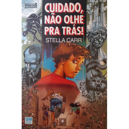 CUIDADO NÃO OLLHE PRA TRÁS/STELLA CARR