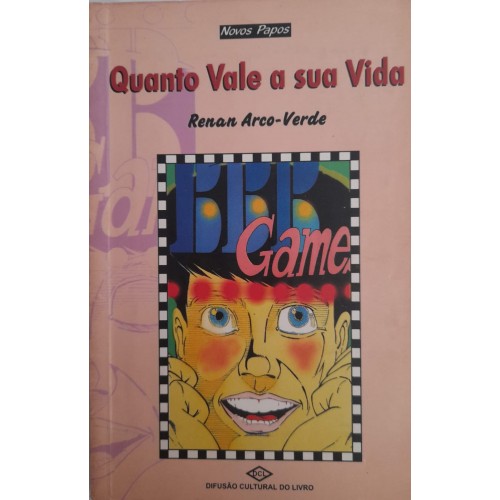 QUANTO VALE A SUA VIDA/RENAN ARCO-VERDE  