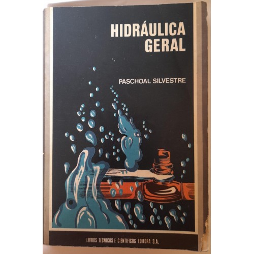 HIDRÁULICA GERAL/PASCHOAL SILVESTRE