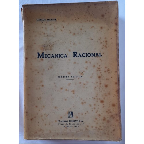 MECANICA RACIONAL/CARLOS MATAIX ARACIL