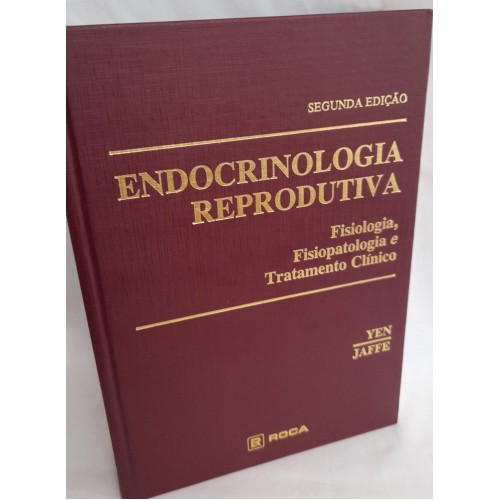 ENDOCRINOLOGIA REPRODUTIVA/SAMUEL S.C.YEN,M.D.D.Sc