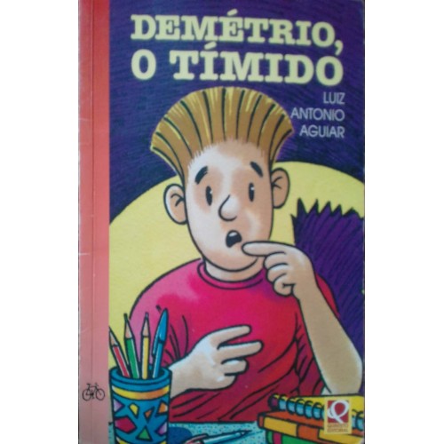 DEMÉTRIO,O TÍMIDO 