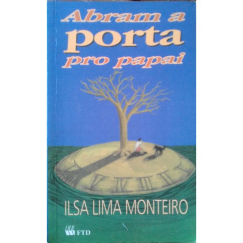 ABRAM A PORTA PRO PAPAI 
