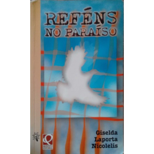 REFÉNS  NO PARAÍSO
