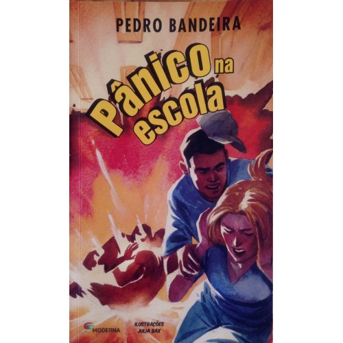 PÂNICO NA ESCOLA-PEDRO BANDEIRA