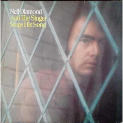 LP- NEIL DIAMOND AND THE SINGER SINGS HIS SONG
