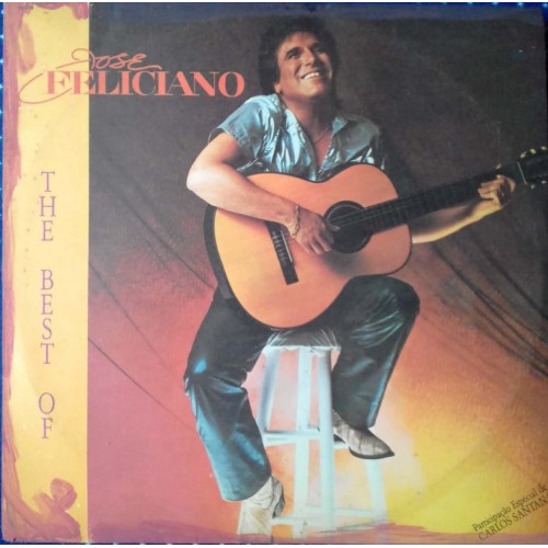 LP- JOSE FELICIANO THE BEST OF LP- JOSE FELICIANO THE BEST OF